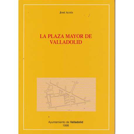 La Plaza Mayor de Valladolid