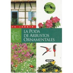 La poda de arbustos ornamentales