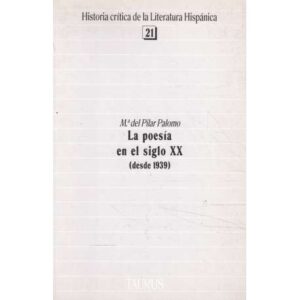 La poesía en el siglo XX. Desde 1939