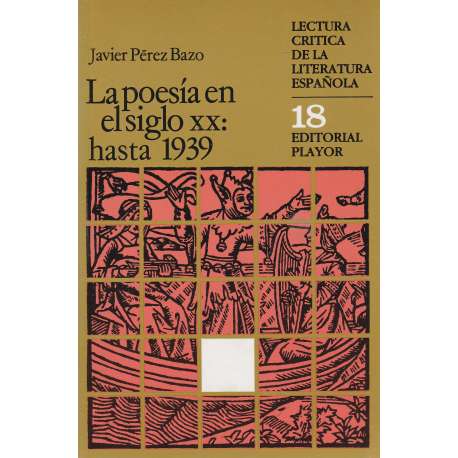 La poesía en el siglo XX: hasta 1939