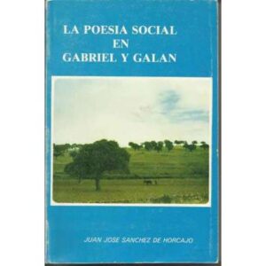 La poesía social en Gabriel y Galán