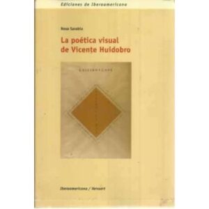 La poética visual de Vicente Huidobro