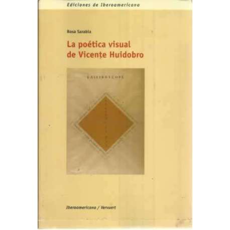 La poética visual de Vicente Huidobro
