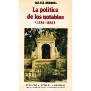 La política de los notables. 1834-1836