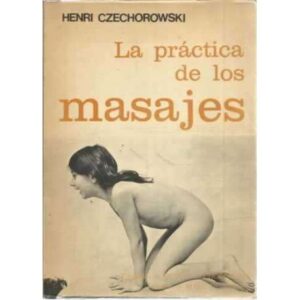 La práctica de los masajes