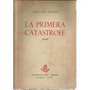 La primera catastrofe 1919