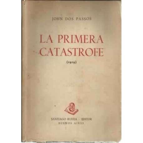 La primera catastrofe 1919