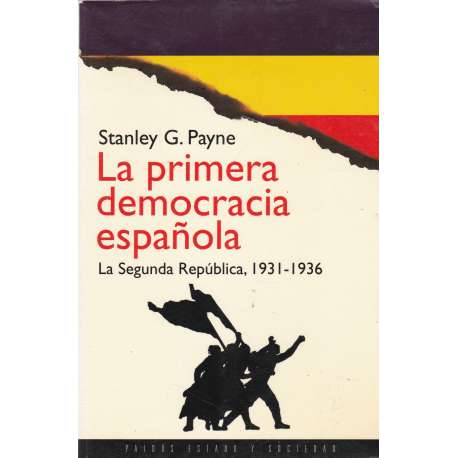La primera democracia española. La Segunda República, 1931-1936