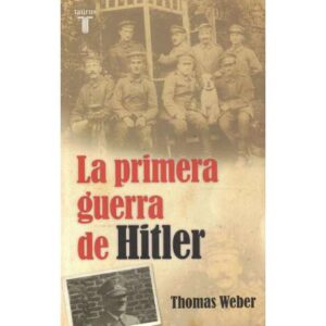 La primera guerra de Hitler