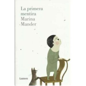 La primera mentira