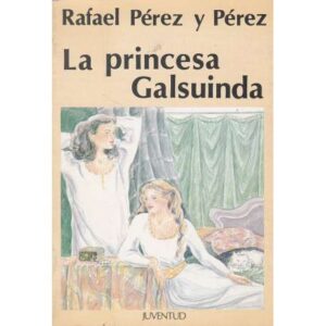 La princesa Galsuinda