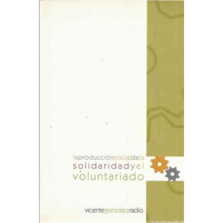 La producción social de la solidaridad y el voluntariado