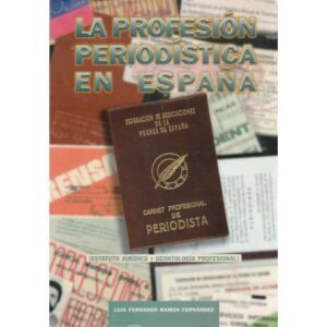 La profesión periodística en España