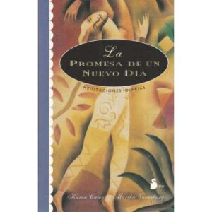 La promesa de un nuevo día. Meditaciones diarias