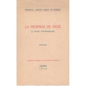 La propina de Dios (y otros miniensayos)