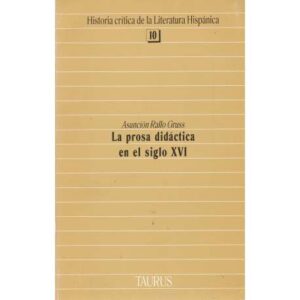 La prosa didáctica en el siglo XVI