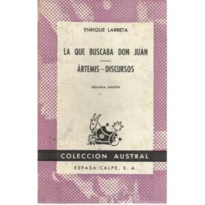 La que buscaba Don Juan / Artemis - discursos
