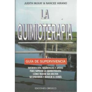LA QUIMIOTERAPIA. Guía de supervivencia