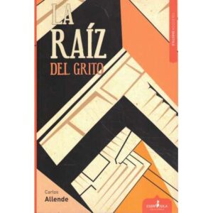 La raíz del grito