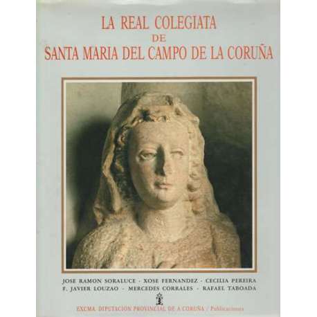La Real Colegiata de Santa María del Campo de la Coruña