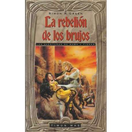 La rebelión de los brujos. Las aventuras de Hawk y Fisher