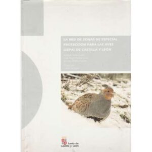 La red de zonas de especial protección para las aves (ZEPA) de Castilla y León
