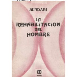 La rehabilitación del hombre