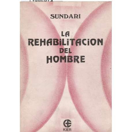La rehabilitación del hombre