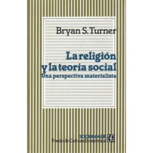 La religión y la teoría social. Una perspectiva materialista