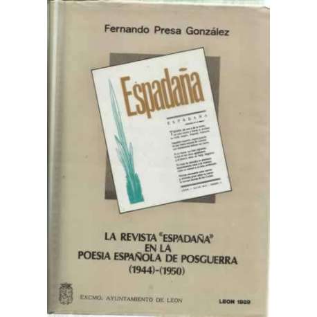 La Revista Espadaña en la poesía española de posguerra 1944-1950