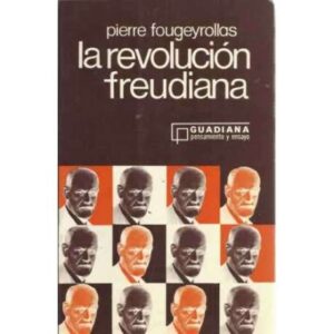 LA REVOLUCIÓN FREUDIANA