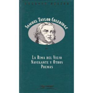 La rima del viento navegante y otros poemas. Samuel Taylor Coleridge