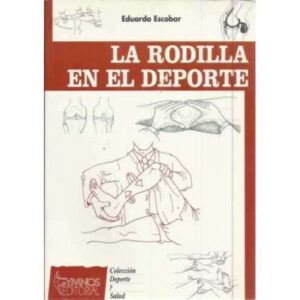 La rodilla en el deporte