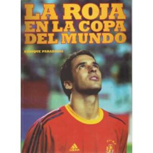 La roja en la copa del mundo