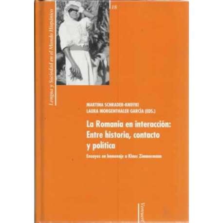La Romania en interacción: Entre historia, contacto y política