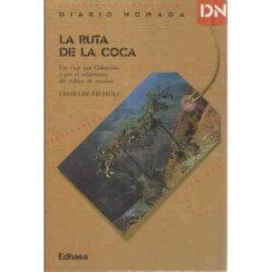 La ruta de la coca