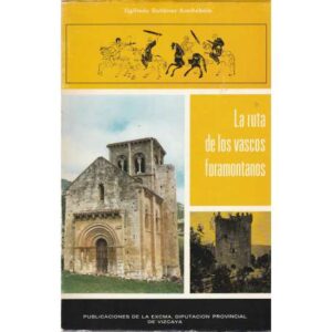 La ruta de los vascos foramontanos