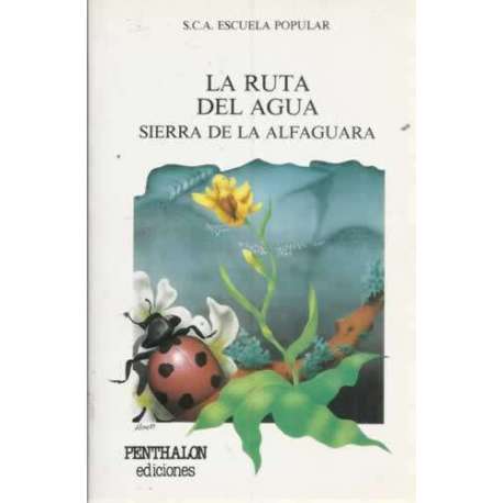 La Ruta del Agua. Sierra de la Alfaguara