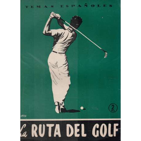 Temas españoles, Nº 286. La ruta del golf