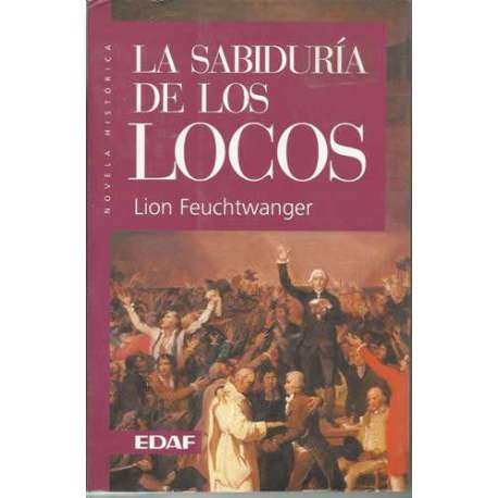 La sabiduría de los locos