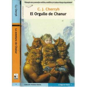 La saga de Chanur. 2 tomos. 1.- El orgullo de Chanur. 2.- La aventura de Chanur
