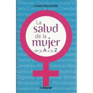 La salud de la mujer de la A a la Z