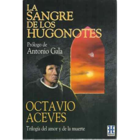 La sangre de los hugontes