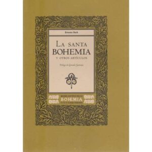 La Santa Bohemia y otros artículos.