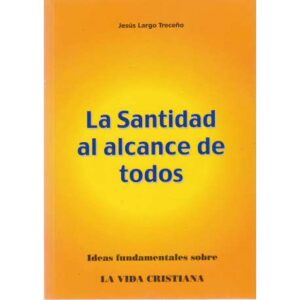 La santidad al alcance de todos