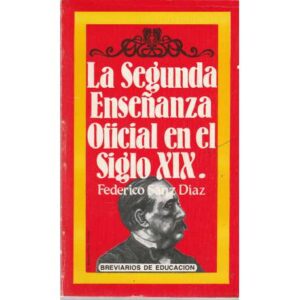 La segunda enseñanza oficial en el siglo XIX