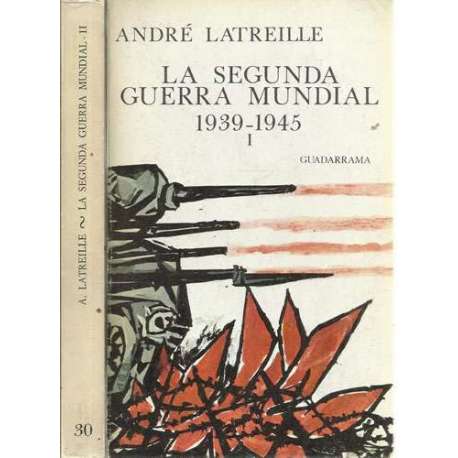 La Segunda Guerra Mundial. 1939-1945. 2 tomos