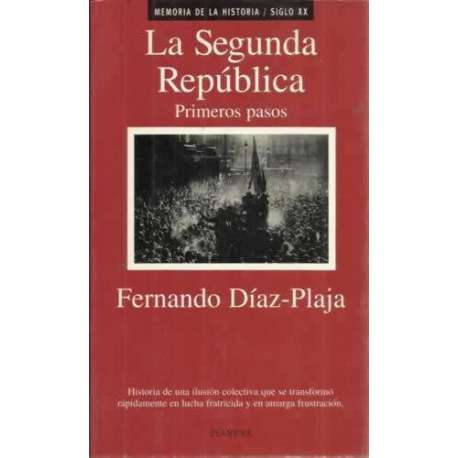 LA SEGUNDA REPÚBLICA. Primeros pasos