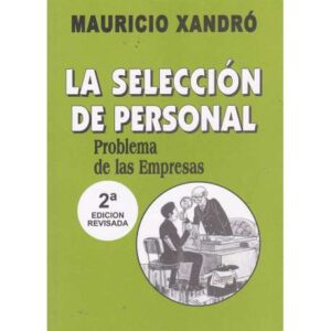 La selección de personal. Problema de las empresas