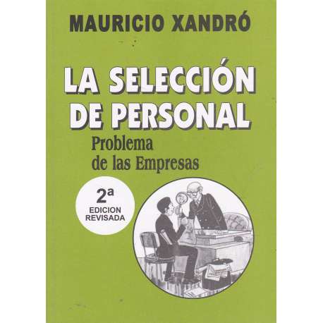 La selección de personal. Problema de las empresas